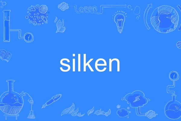 silken silken