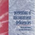 Prevention of Micronutrient Deficiencies Prevention of Micronutrient Deficiencies
