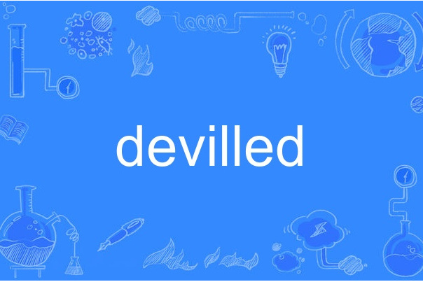 devilled devilled