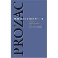 Prozac as a Way of Life Prozac as a Way of Life