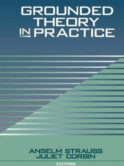 Grounded Theory in Practice Grounded Theory in Practice