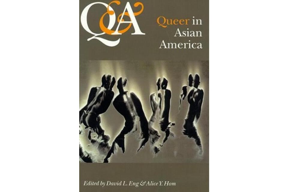 Q&A: Queer in Asian America Q&A: Queer in Asian America