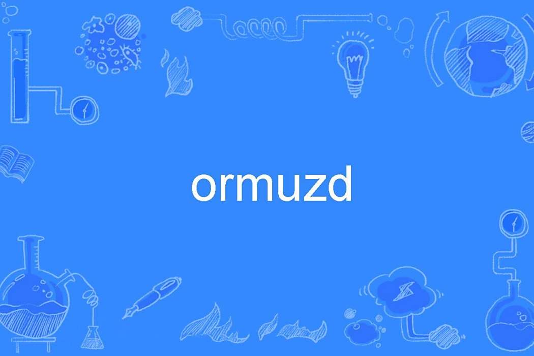 ormuzd ormuzd