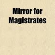 Mirror for Magistrates(Baldwin, William著圖書) Mirror for Magistrates(Baldwin, William著圖書)