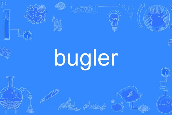 bugler bugler