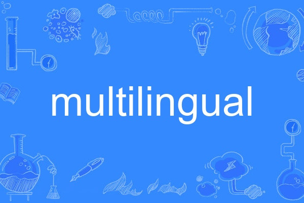 multilingual
