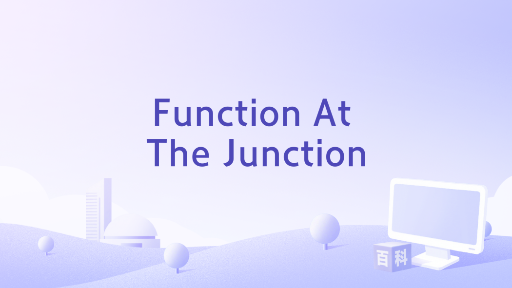 Function At The Junction Function At The Junction