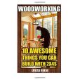Woodworking: 10 Awesome Things You Can Build With 2x4s Woodworking: 10 Awesome Things You Can Build With 2x4s