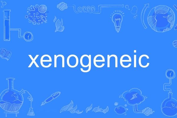 xenogeneic xenogeneic