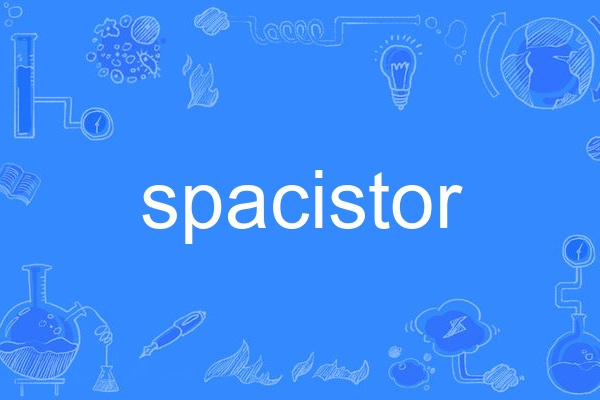 spacistor spacistor
