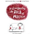 Rita et Machin Le dimanche de Rita et Machin Rita et Machin Le dimanche de Rita et Machin