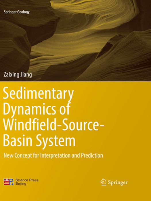 Sedimentary Dynamics of Windfield-Source-Basin System Sedimentary Dynamics of Windfield-Source-Basin System