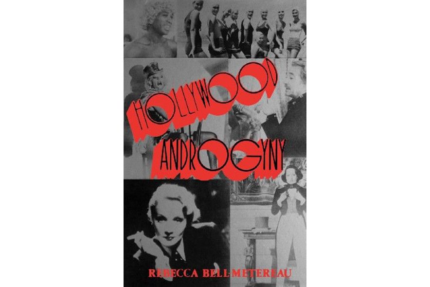 Hollywood Androgyny Hollywood Androgyny