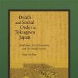 Death and Social Order in Tokugawa Japan Death and Social Order in Tokugawa Japan