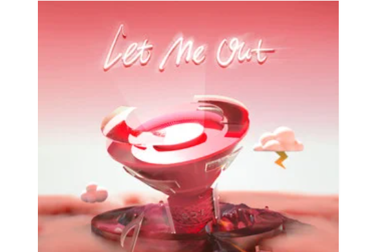 Let Me Out(曾淑岩、舒一靈、張馨允、鸝蔓、王曦瑤演唱歌曲) Let Me Out(曾淑岩、舒一靈、張馨允、鸝蔓、王曦瑤演唱歌曲)