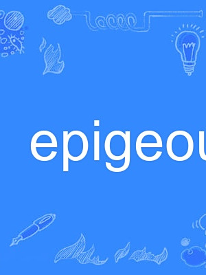 epigeous epigeous