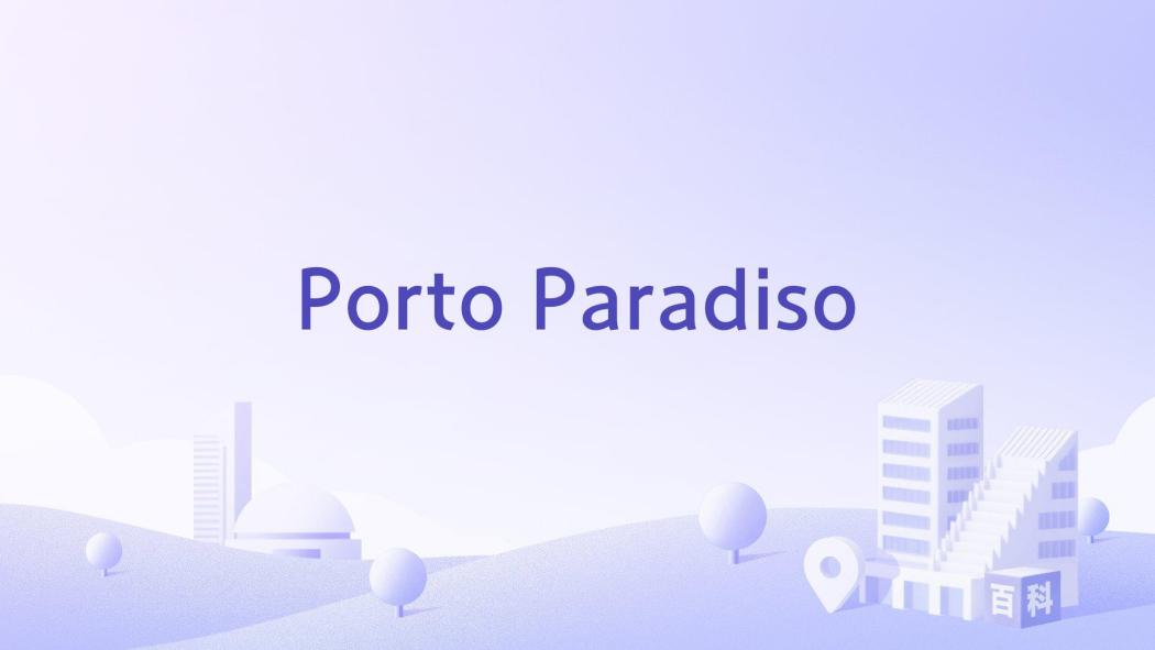 Porto Paradiso Porto Paradiso