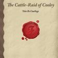 The Cattle-Raid of Cooley