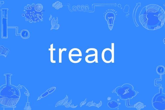 tread tread