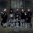 We Will Rule 背水一戰
