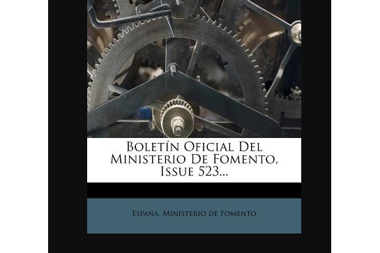 Bolet N Oficial del Ministerio de Fomento, Issue 523... Bolet N Oficial del Ministerio de Fomento, Issue 523...
