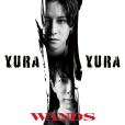 YURA YURA(2021年日本樂隊WANDS演唱歌曲) YURA YURA(2021年日本樂隊WANDS演唱歌曲)
