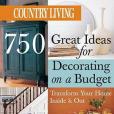 Country Living 750 Great Ideas for Decorating on a Budget(2005年Hearst出版的圖書) Country Living 750 Great Ideas for Decorating on a Budget(2005年Hearst出版的圖書)