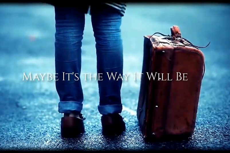 Maybe It\x27s the Way It Will Be Maybe It\x27s the Way It Will Be