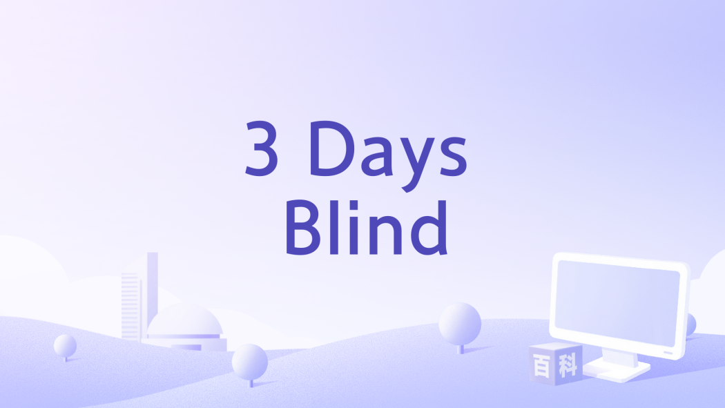 3 Days Blind 3 Days Blind