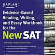 Kaplan Evidence-Based Reading, Writing, and Essay Workbook for the New SAT
