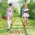 LOVE(日本女子雙人演唱組合)