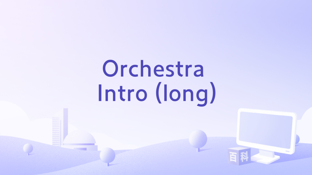 Orchestra Intro (long) Orchestra Intro (long)