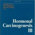 Hormonal Carcinogenesis(書籍) Hormonal Carcinogenesis(書籍)