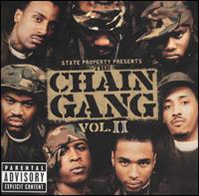 State Property Presents the Chain Gang,Volume 2 State Property Presents the Chain Gang,Volume 2