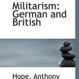 Militarism(Anthony, Hope著圖書) Militarism(Anthony, Hope著圖書)