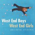 West End Boys West End Girls West End Boys West End Girls