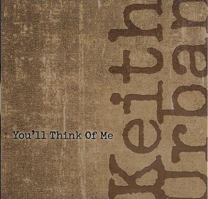 You\x27ll Think Of Me You\x27ll Think Of Me