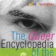 The Queer Encyclopedia of the Visual Arts The Queer Encyclopedia of the Visual Arts