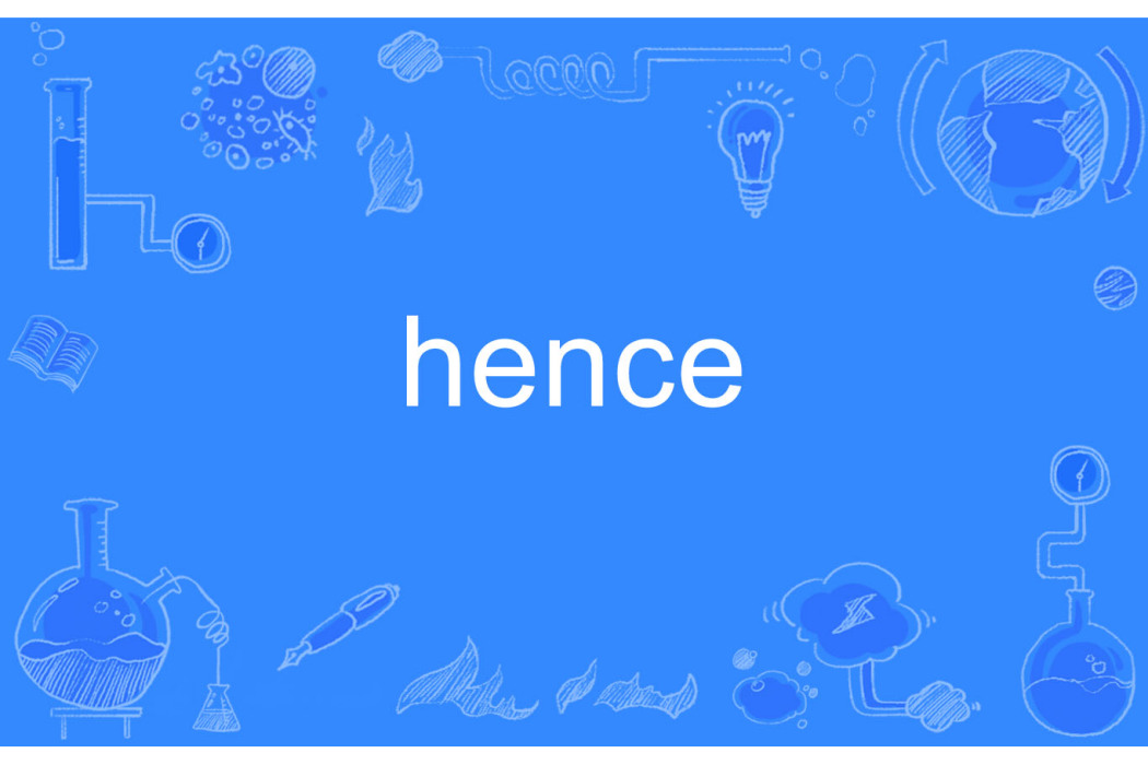 hence hence