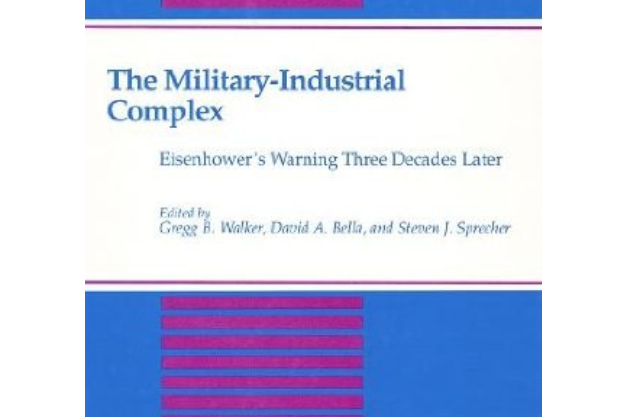 The Military-Industrial Complex The Military-Industrial Complex