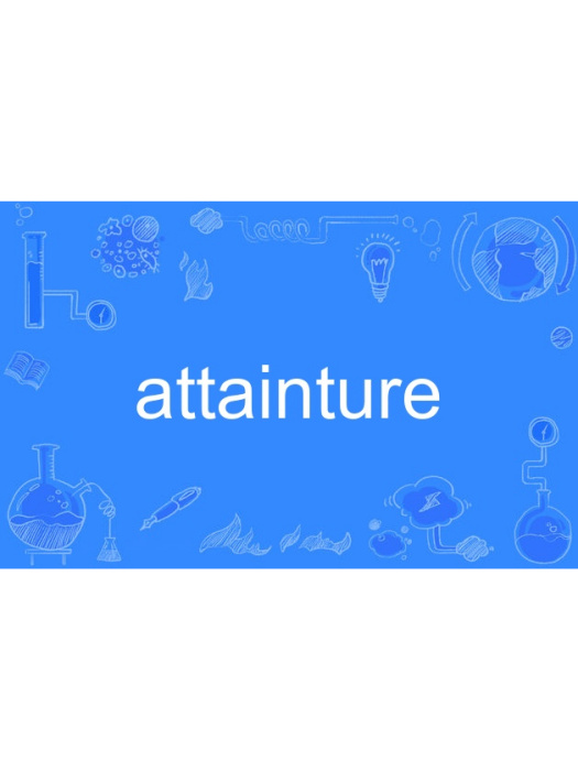 attainture