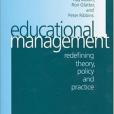 Educational Management(Bush, Tony; Bell, Les; Bolam, Ray著圖書) Educational Management(Bush, Tony; Bell, Les; Bolam, Ray著圖書)