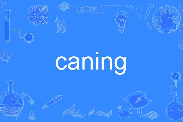 caning caning