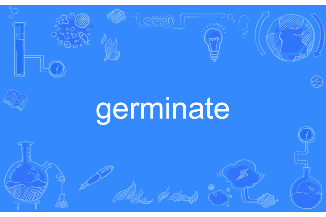 germinate germinate
