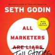 All Marketers are Liars(2009年Portfolio Hardcover出版的圖書) All Marketers are Liars(2009年Portfolio Hardcover出版的圖書)