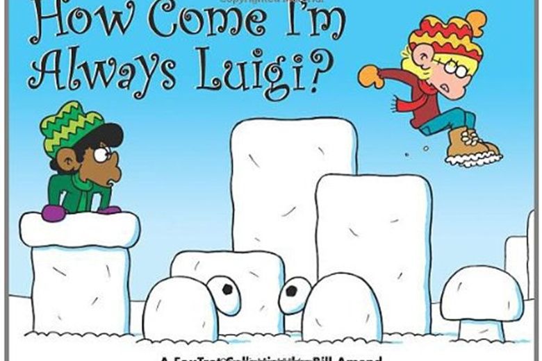 How Come I\x27m Always Luigi? How Come I\x27m Always Luigi?