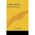 In Spite of Foes(King, Charles著圖書)