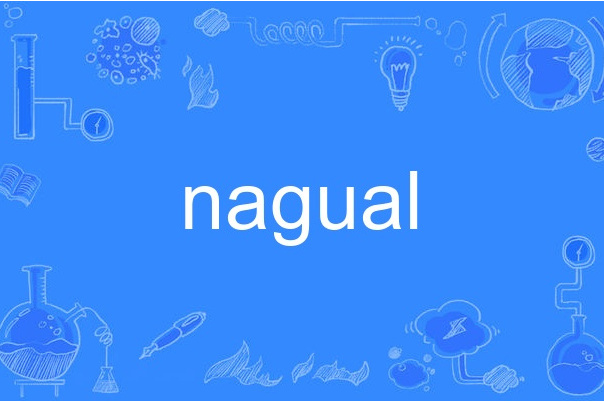nagual nagual