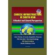 Chinese Infrastructure in South Asia Chinese Infrastructure in South Asia
