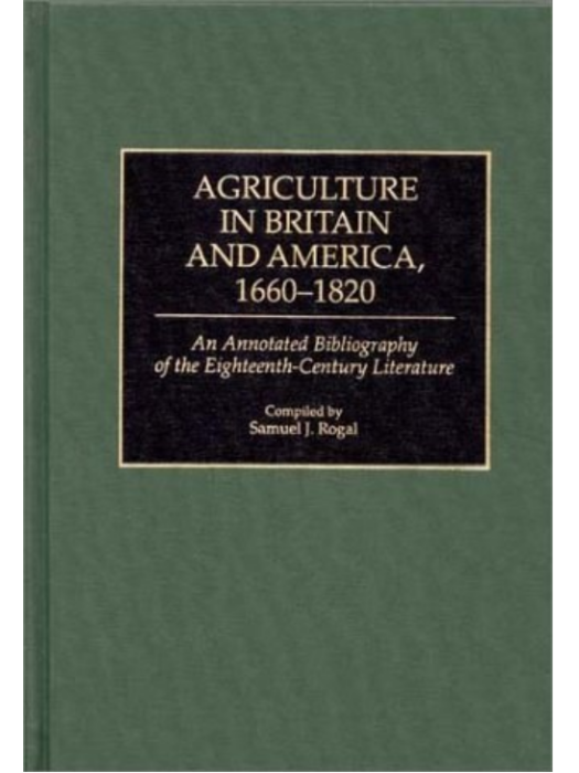 Agriculture in Britain and America, 1660-1820 Agriculture in Britain and America, 1660-1820